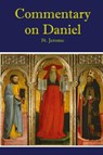 Commetary on Daniel - St. Jerome - 9781960069085