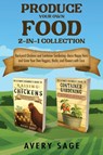 Produce Your Own Food 2-In-1 Collection - Avery Sage - 9781960081223