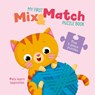 My First Mix & Match Puzzle Book Pets Learn Opposites - Little Genius Books - 9781960107190