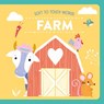 Soft to Touch Words Farm - Little Genius Books - 9781960107428