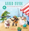 I Love Music - World Music: A Sound Board Book with Flaps - Little Genius Books - 9781960107657