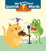 My 100 First Spanish Words - Pull Tab - Animals - Little Genius Books - 9781960107923
