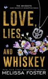 Love, Lies, and Whiskey - Melissa Foster - 9781960128935