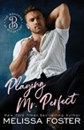 Playing Mr. Perfect - Melissa Foster - 9781960128959