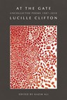 At the Gate - Lucille Clifton - 9781960145970