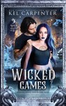 Wicked Games - Kel Carpenter - 9781960167682