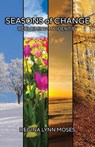 Seasons of Change "Reclaiming My Identity" - Regina Lynn Moses - 9781960179272