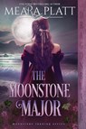 The Moonstone Major - Meara Platt - 9781960184283
