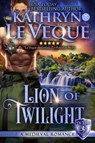 Lion of Twilight - Kathryn Le Veque - 9781960184597