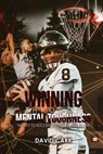 Winning Through Mental Toughness - David Carr - 9781960224309