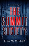 The Summit Society - Lisa M. Miller - 9781960226242