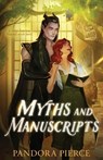 Myths and Manuscripts: A Cozy Fantasy Bound with Love - Pandora Pierce - 9781960239082