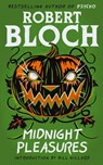 Midnight Pleasures - Robert Bloch - 9781960241450