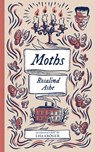 Moths (Monster, She Wrote) - Rosalind Ashe - 9781960241498