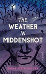 The Weather in Middenshot - Edgar Mittelholzer - 9781960241511