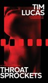 Throat Sprockets - Tim Lucas - 9781960241535