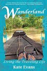 Wanderland - Kate Evans - 9781960326133