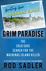 GRIM PARADISE - Rod Sadler - 9781960332226