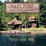 Maple Point - Patricia Taylor Wells - 9781960373342