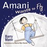 Amani Wants to Fly - Barry Mann - 9781960373496