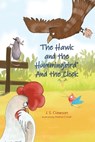 The Hawk and the Hummingbird® And the Clock - J. S. Clawson - 9781960430038