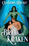 Bride of the Kraken - Cassandra Medcalf - 9781960445124