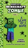 Diary of a Minecraft Zombie Book 1: A Scare of a Dare - Zack Zombie - 9781960507792