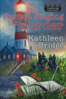 The Perfect Staging for Murder - Kathleen Bridge - 9781960511089