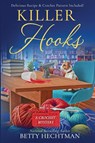 Killer Hooks - Betty Hechtman - 9781960511300