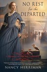 No Rest for the Departed - Nancy Herriman - 9781960511652