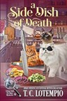 A Side Dish of Death - T. C. Lotempio - 9781960511980