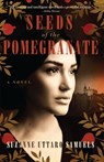 Seeds of the Pomegranate - Suzanne Uttaro Samuels - 9781960573445