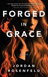 Forged in Grace - Jordan Rosenfeld - 9781960573728