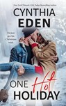 One Hot Holiday - Cynthia Eden - 9781960633064