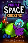 Purple Space Chickens: (Purple Space Chickens: Dyslexia-Friendly Chapter Books for Kids) - Diane Alber - 9781960643513