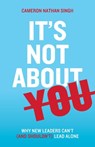 It's Not About You - Cameron Nathan Singh - 9781960678119