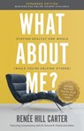 What About Me Expanded Edition - Renée Hill Carter - 9781960678898