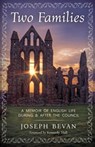 Two Families: A Memoir of English life during and after the Council - Joseph Bevan - 9781960711953