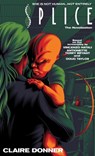 Splice: The Novelization - Claire Donner - 9781960721464