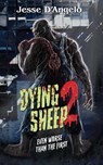 Dying Sheep 2 - Jesse D'Angelo - 9781960721624