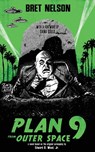 Plan 9 From Outer Space - Bret Nelson - 9781960721631