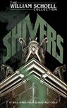 Shivers - William Schoell - 9781960721938