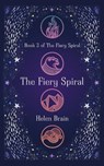 The Fiery Spiral - Helen Brain - 9781960803238
