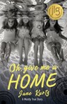 Oh Give Me a Home - Jane Kurtz - 9781960803504