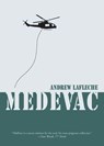 MedEvac - Andrew Lafleche - 9781960810038