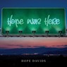 Hope Was Here - Hope Davids - 9781960810069