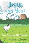 Walker, J: Jesus and You - Jeanette Walker - 9781960814128