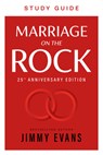 Marriage on the Rock Study Guide - Jimmy Evans - 9781960870223