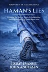 Haman's Lies - Jimmy Evans ; Mark Hitchcock ; John Andersen - 9781960870803