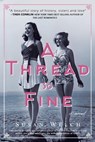 A Thread So Fine: A Novel - Susan Welch - 9781960876294